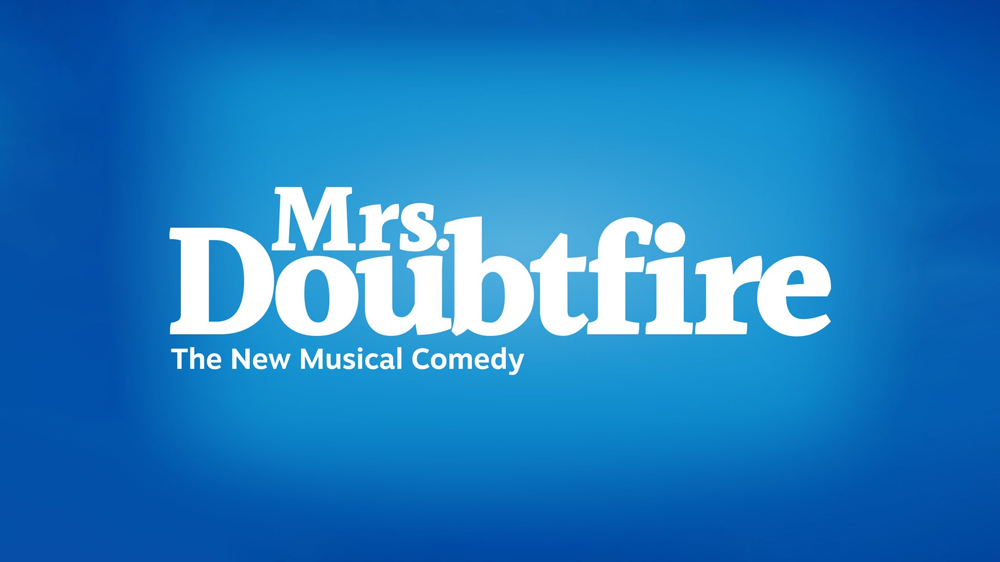 Mrs. Doubtfire - The Musical
