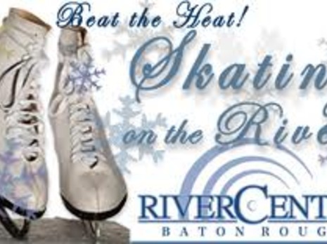Skating on the River Baton Rouge River Center