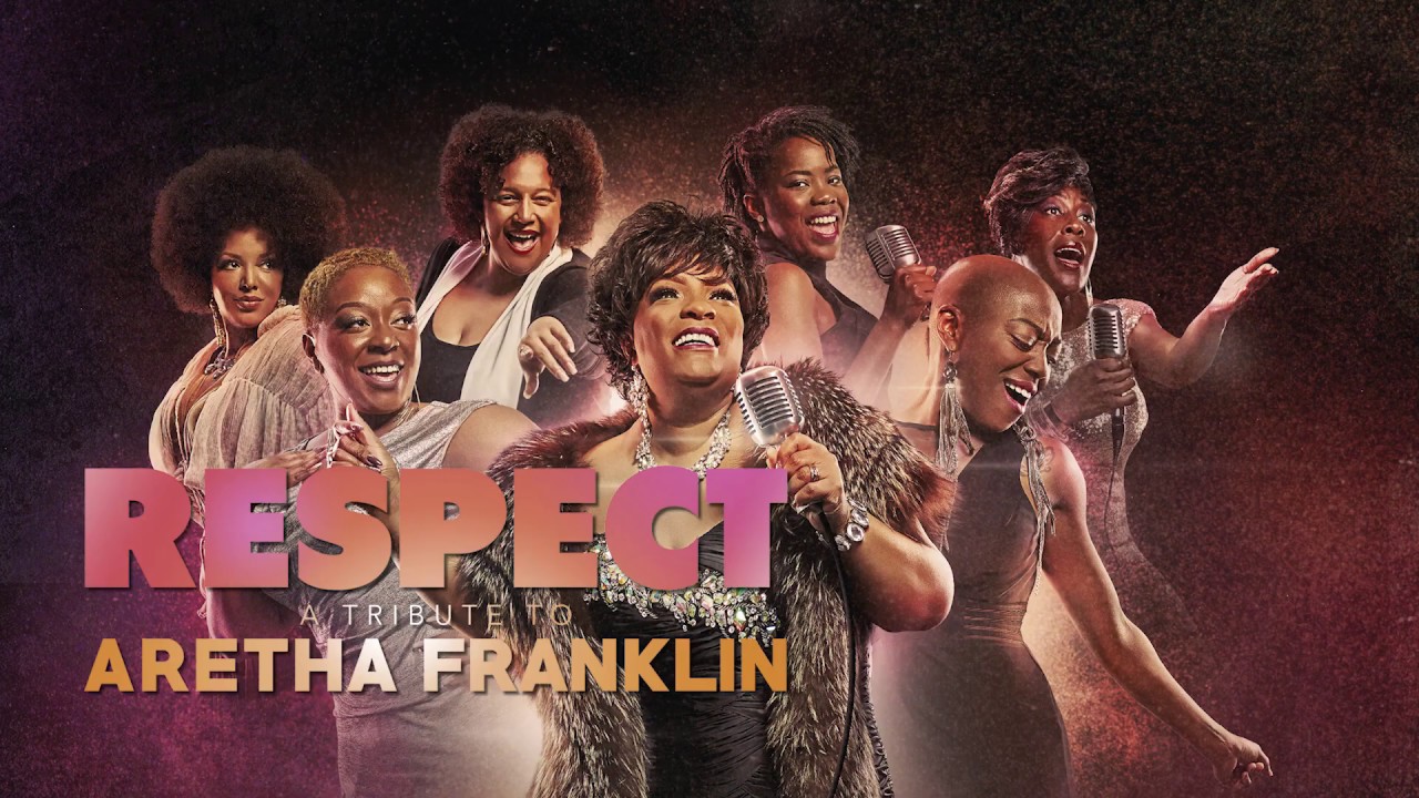 R.E.S.P.E.C.T – Aretha Franklin Tribute