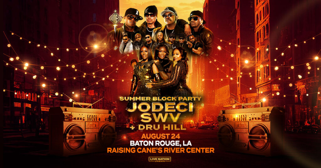 Summer Block Party Jodeci, SWV & Dru Hill Raising Cane's River Center