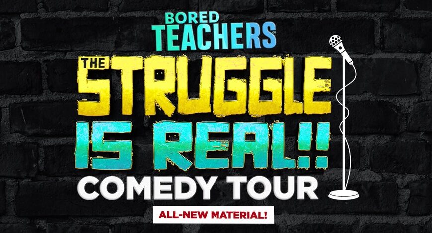 Bored Teachers Comedy Tour